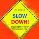 Slow Down by Coherence